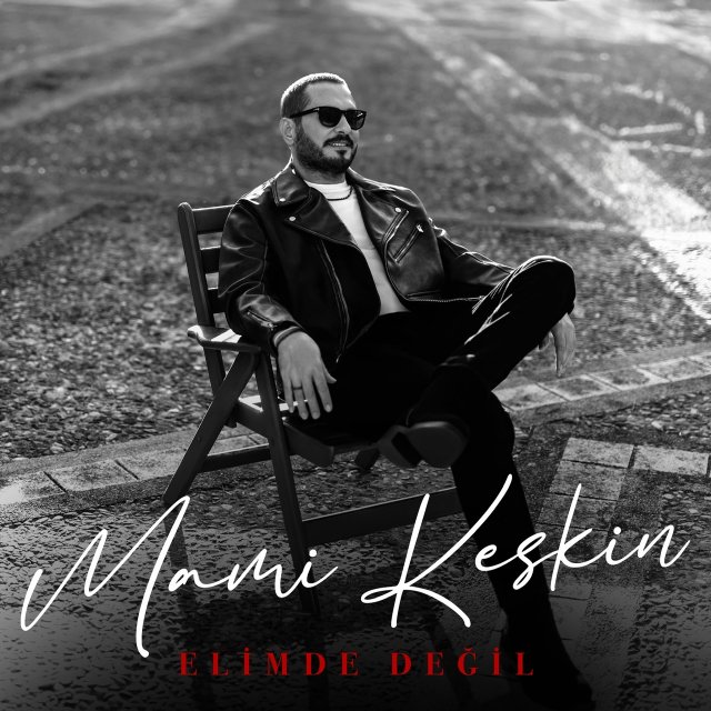 Mami Keskin “Elimde Değil”