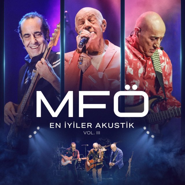 MFÖ “En İyiler Akustik, Vol. 3” MFÖ “En İyiler Akustik, Vol. 3”