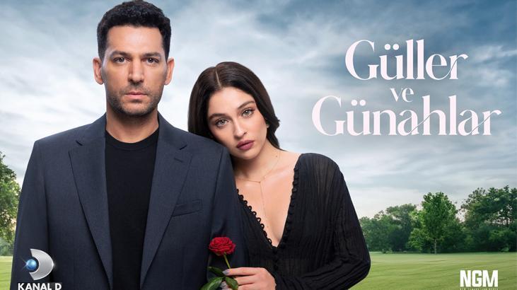 ‘Güller ve Günahlar’ başlıyor
