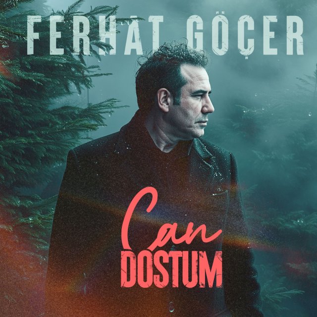 Ferhat Göçer, ‘Can Dostum’ ile Dostluk Temasını İşliyor
